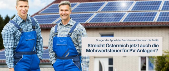 Wird auch in Österreich die Mehrwertsteuer für Photovoltaik-Anlagen gesenkt?