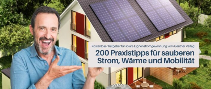 Ratgeber: 200 Tipps für die solare Eigenstromgewinnung